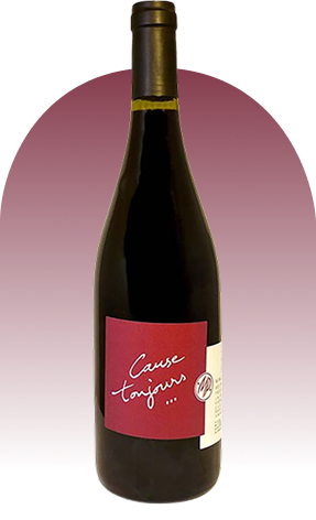 Bouteille Cause Toujours